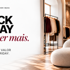 Black Friday com valor e estilo